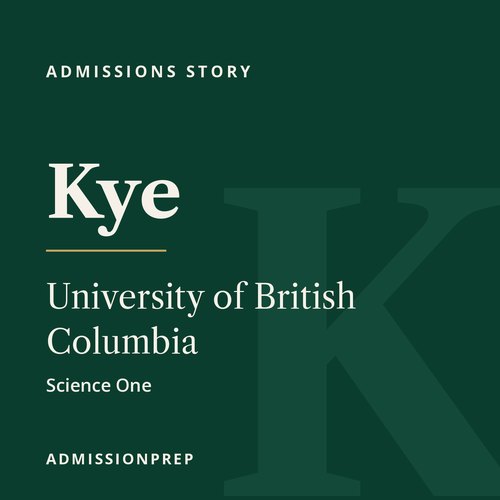 How Kye Got Into UBC's Competitive Science One Program
